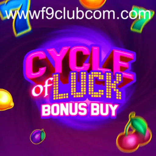 Exploring the Thrills of CycleofLuckBonusBuy: A Comprehensive Guide for F9CLUB Enthusiasts