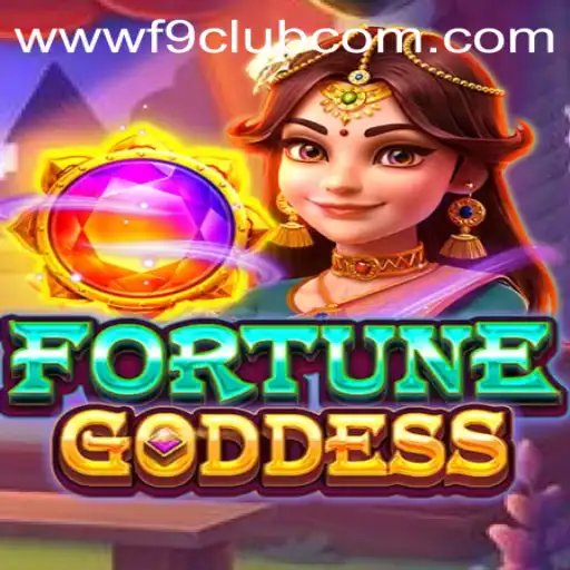 Exploring FORTUNEGODDESS: Your Gateway to Luck and Thrills with F9CLUB Login