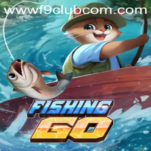 Exploring the World of FishingGO and F9CLUB Login Integration