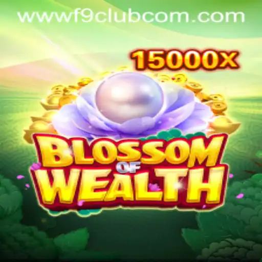 Exploring the Enchanting World of BlossomofWealth and Navigating F9CLUB Login