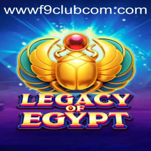 Exploring The Wonders of LegacyOfEgypt and the F9CLUB Login