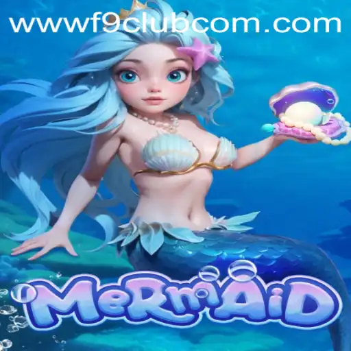 Exploring the Enthralling World of the Mermaid Game and F9CLUB Login