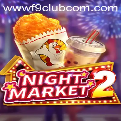 Discovering NightMarket2: A Revolutionary Game Experience and the F9CLUB Login